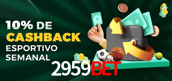 10% de bônus de cashback na 2959bet